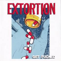 Extortion : Get Fucked